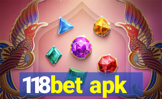 118bet apk